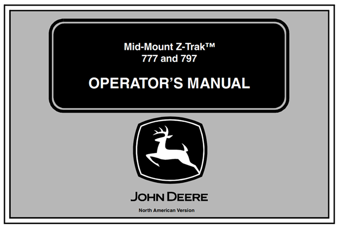 John Deere Mid-Mount Z-Trak 777 & 797 Operator's Manual