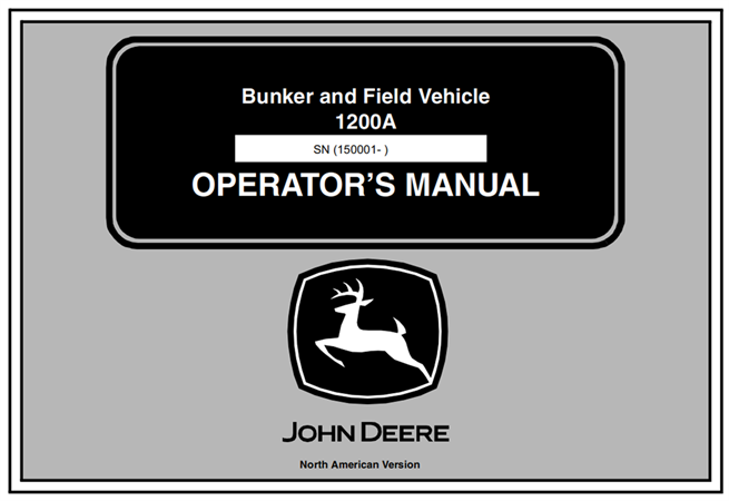 John Deere 1200A Bunker and Field Vehicle Operator's Manual