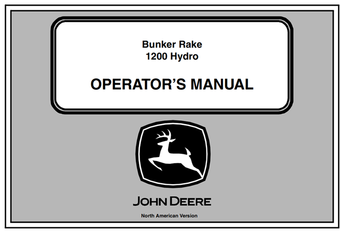 John Deere Bunker Rake 1200 Hydro Operator's Manual