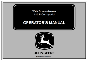 John Deere 220 E-Cut Hybrid Walk Greens Mower Operator's Manual