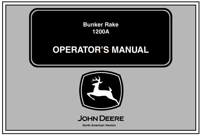 John Deere 1200A Bunker Rake Operator's Manual