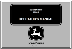 John Deere 1200A Bunker Rake Operator's Manual