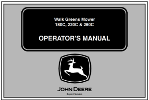 John Deere 180C, 220C, 260C Walk Greens Mower Operator's Manual