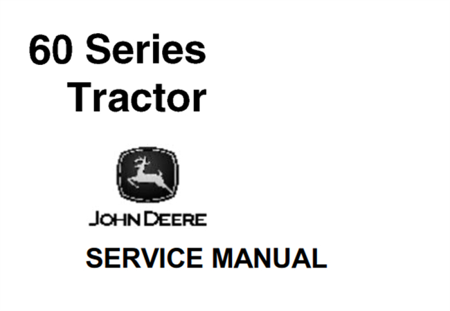 John Deere 60 Series Tractor Service Repair Manual