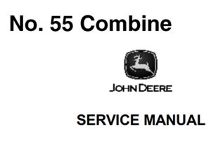 John Deere 55 Combine Service Repair Manual