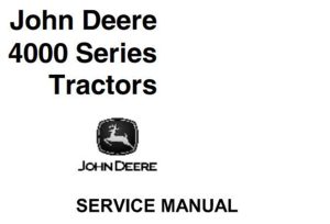 John Deere 4000 Series Tractors Service Repair Manual