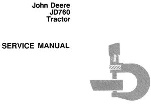 John Deere JD760 Tractor Service Repair Manual