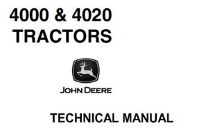 John Deere 4000 & 4020 Tractors Technical Manual