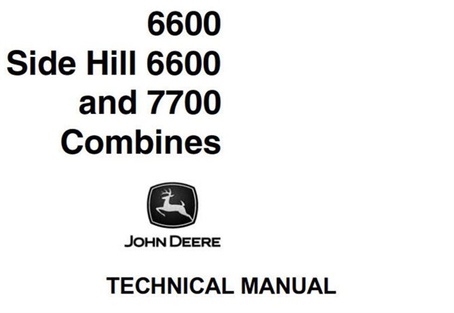 John Deere 6600, Side Hill 6600, 7700 Combines Technical Manual