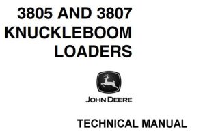 John Deere 3805 & 3807 Knuckleboom Loaders Technical Manual