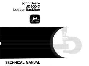 John Deere JD500-C Loader Backhoe Technical Manual