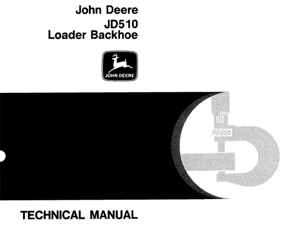 John Deere JD510 Loader Backhoe Technical Manual