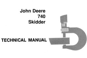 John Deere 740 Skidder Technical Manual