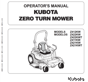 Kubota Z412KW, Z422KW, Z422KWT, Z411KW, Z421KW, Z421KWT Zero Turn Mower Operator's Manual