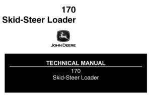 John Deere 170 Skid Steer Loader Technical Manual