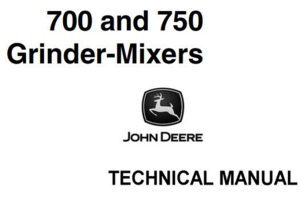 John Deere 700 & 750 Grinder-Mixers Technical Manual