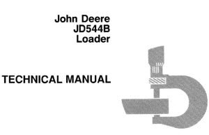 John Deere JD544B Loader Technical Manual