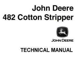 John Deere 482 Cotton Stripper Technical Manual