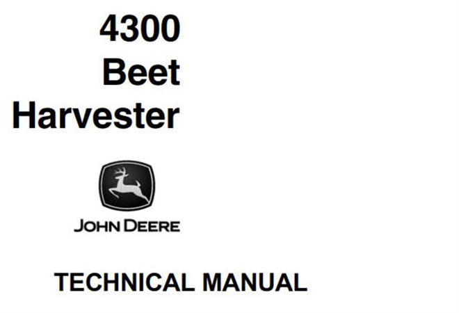 John Deere 4300 Beet Harvester Technical Manual