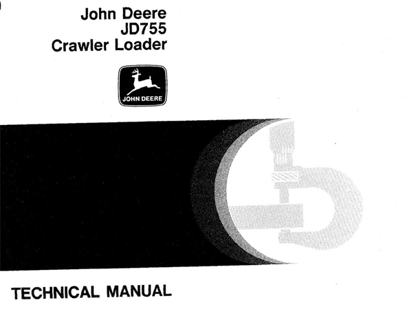 John Deere JD755 Crawler Loader Technical Manual