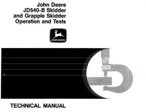 John Deere JD540-B Skidder & Grapple Skidder Operation and Tests