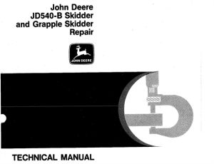 John Deere JD540-B Skidder & Grapple Skidder Repair Technical Manual