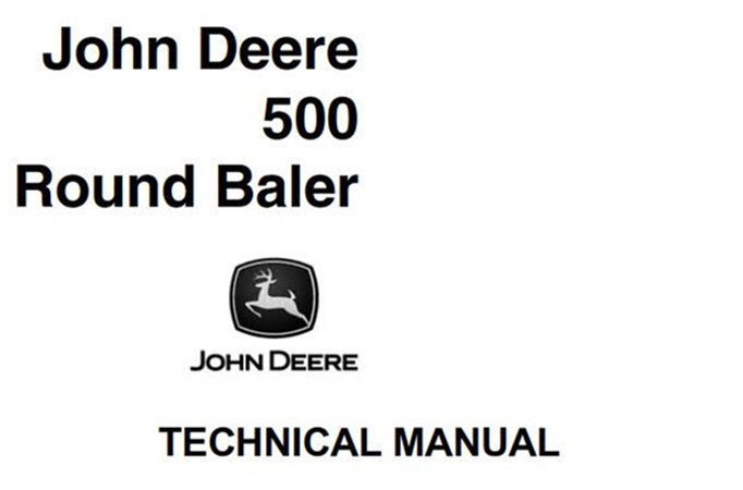 John Deere 500 Round Baler Technical Manual