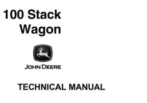 John Deere 100 Stack Wagon Technical Manual