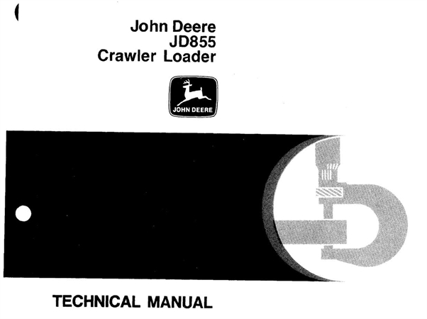 John Deere JD855 Crawler Loader Technical Manual