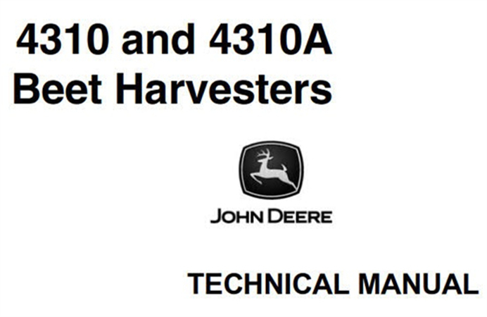 John Deere 4310 & 4310A Beet Harvesters Technical Manual