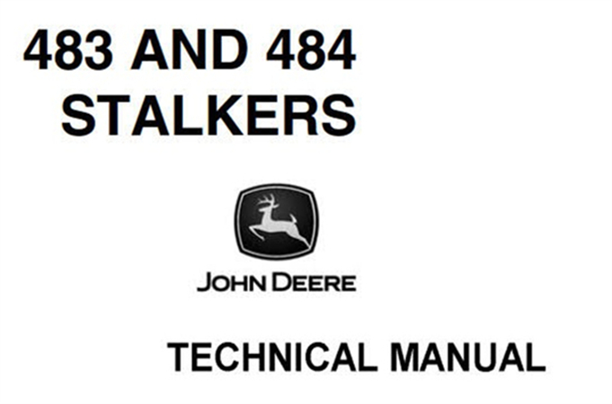 John Deere 483 & 484 Stalkers Technical Manual