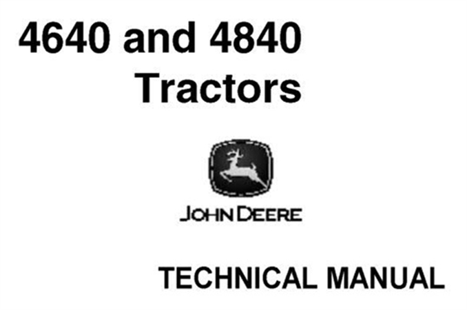 John Deere 4640 & 4840 Tractors Technical Manual