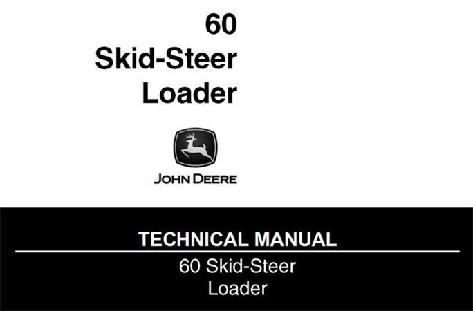 John Deere 60 Skid Steer Loader Technical Manual