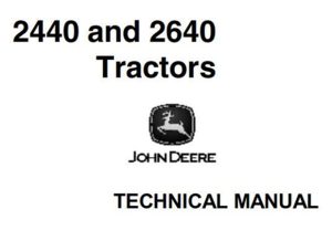 John Deere 2440 & 2640 Tractors Technical Manual