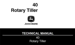 John Deere 40 Rotary Tiller Technical Manual