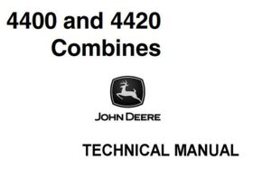 John Deere 4400 & 4420 Combines Technical Manual