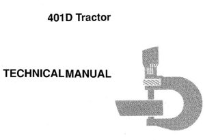 John Deere 401D Tractor Technical Manual