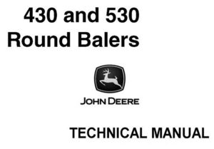 John Deere 430 & 530 Round Balers Technical Manual