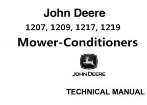 John Deere 1207, 1209, 1217, 1219 Mower-Conditioners Technical Manual