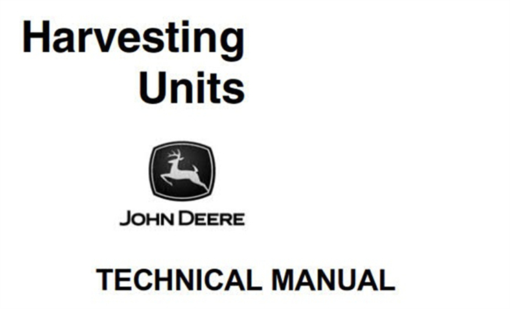 John Deere Harvesting Units Technical Manual