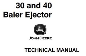 John Deere 30 and 40 Baler Ejector Technical Manual