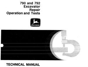 John Deere 790 & 792 Excavator Repair, Operation and Tests