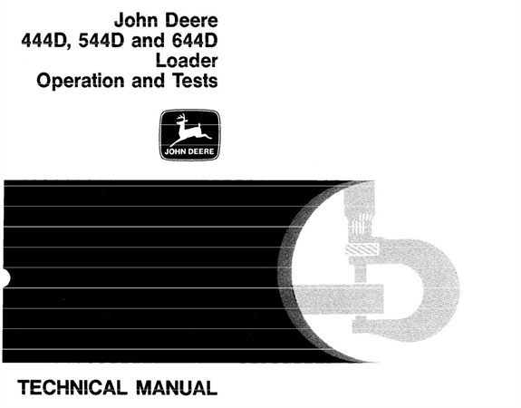 John Deere 444D, 544D, 644D Loader Operation and Tests Technical Manual ...