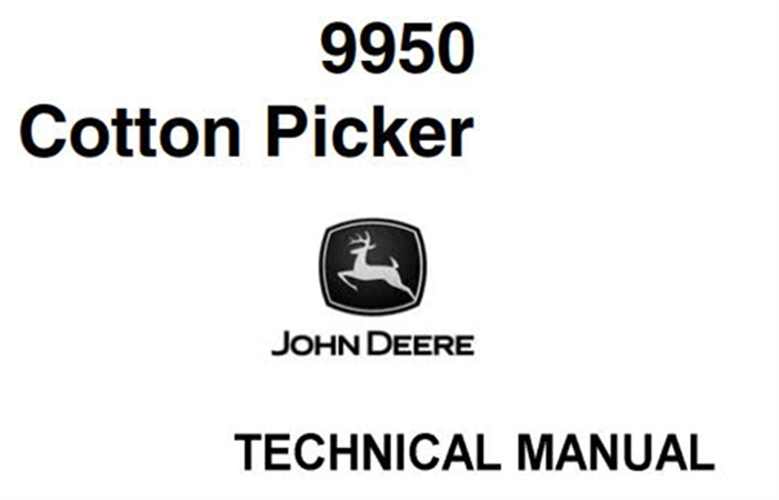 John Deere 9950 Cotton Picker Technical Manual