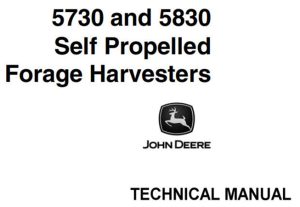 John Deere 5730 & 5830 Self Propelled Forage Harvesters