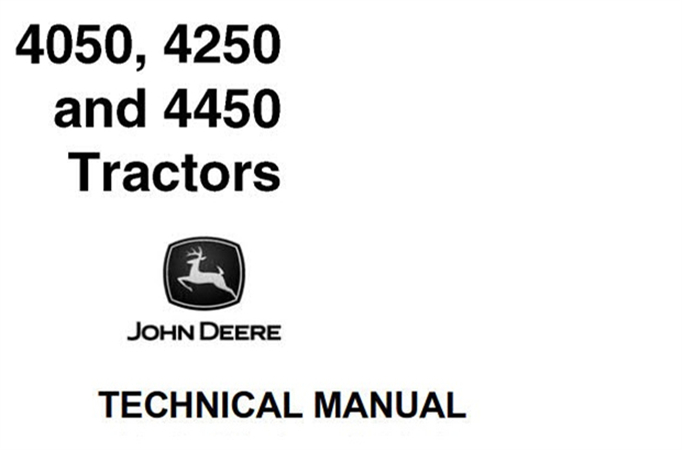 John Deere 4050, 4250, 4450 Tractors Technical Manual