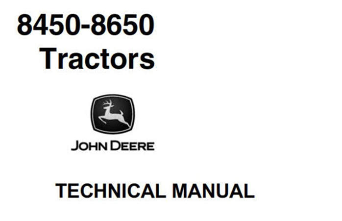 John Deere 8450 & 8650 Tractors Technical Manual