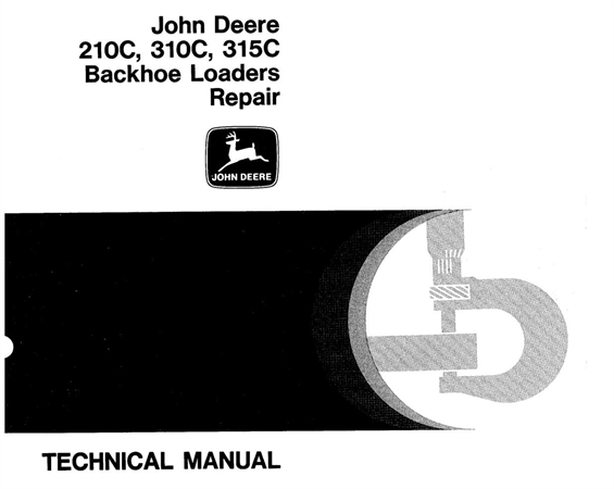 John Deere 210C, 310C, 215C Backhoe Loaders Repair Technical Manual | A ...