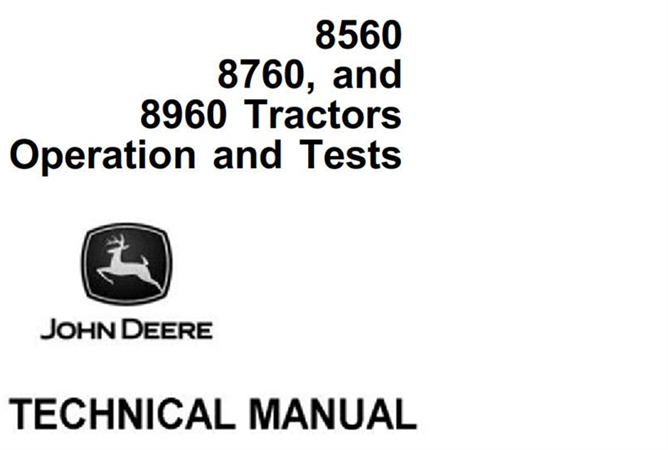 John Deere 8560, 8760, 8960 Tractors Operation and Test