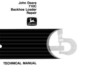 John Deere 710C Backhoe Loader Repair Technical Manual